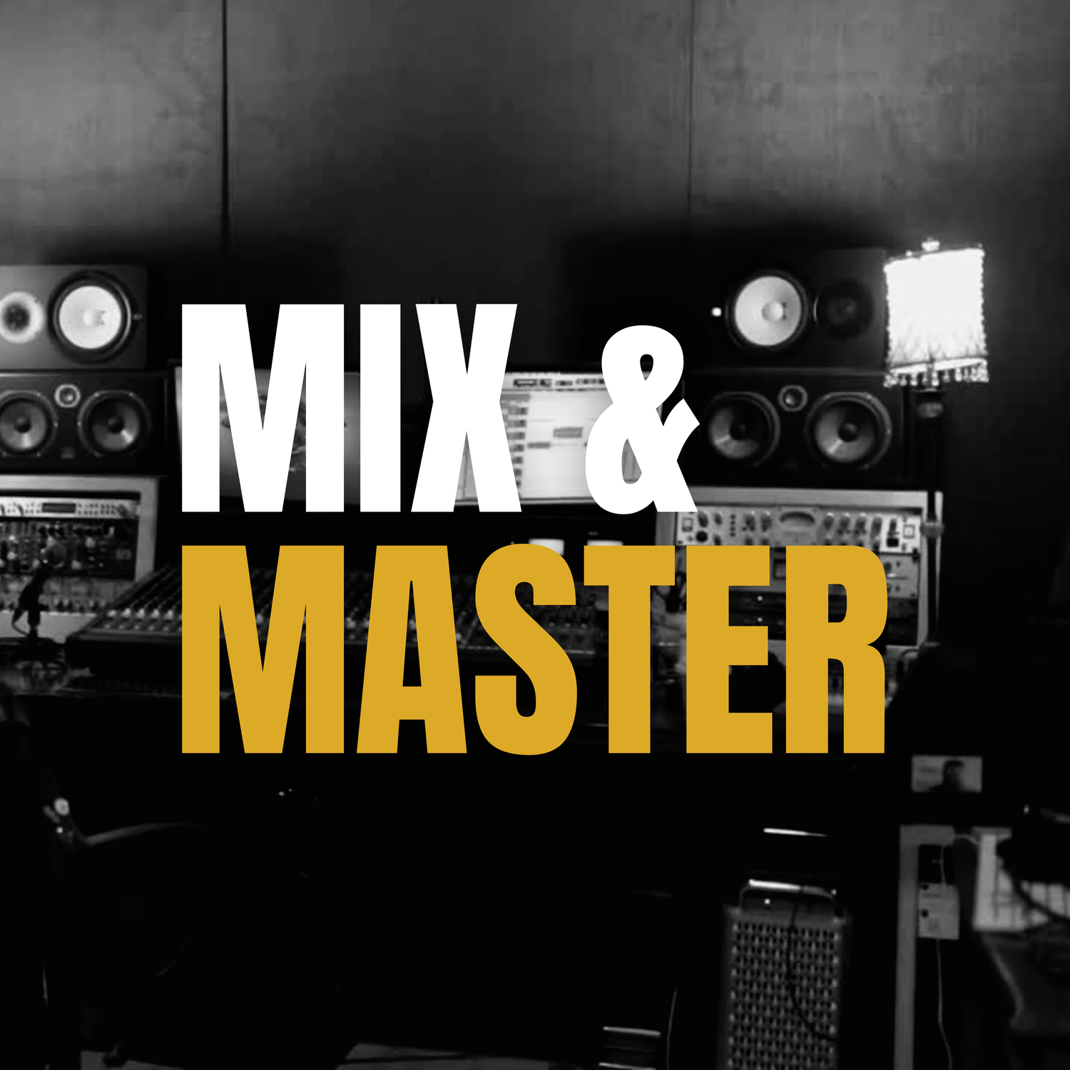 Mixing & Mastering